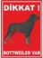 Dikkat Rottweiler Var Dijital Uv Folyo Baskı Uyarı Etiket Yapıştırma Sticker 12.5X17.5 cm 1