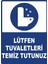 Lütfen Tuvaletleri Temiz Tutunuz Dijital Uv Folyo Baskı Uyarı Etiket Yapıştırma Sticker 12.5X17.5 1