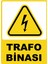 Trafo Binası Pvc Plakalı Uyarı Levhası Dekota Dijital Uv Baskı Yapışkanlı 25X35 cm 1