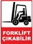 Forklift Çıkabilir Dijital Uv Folyo Yapışkanlı Baskı Uyarı Etiket Yapıştırma Sticker 25X35 cm 1