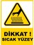 Dikkat Sıcak Yüzey Dijital Uv Folyo Yapışkanlı Baskı Uyarı Etiket Yapıştırma Sticker 25X35 cm 1