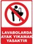 Lavabolarda Ayak Yıkamak Yasaktır Pvc Plakalı Uyarı Levhası Dekota Dijital Uv Baskı 12.5X17.5 1