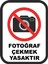 Fotoğraf Çekmek Yasaktır Dijital Uv Folyo Baskı Yapışkanlı Uyarı Etiket Sticker 12.5X17.5 1