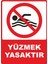 Yüzmek Yasaktır Uv Folyo Baskı Uyarı Etiket Yapıştırma Sticker 12.5X17.5 1