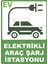Elektrikli Araç Şarj Istasyonu Pvc Plakalı Uyarı Levhası Dekota Dijital Uv Baskı Yapışkanlı 25X35 cm 1