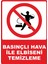 Basınçlı Hava Ile Elbise Temizleme Pvc Plakalı Uyarı Levhası Dekota Dijital Uv Sticker 25X35 1
