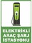 Elektrikli Araç Şarj Istasyonu Pvc Plakalı Uyarı Levhası Dekota Dijital Uv Baskı Yapışkanlı 25X35 cm 1