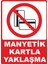 Manyetik Kartla Yaklaşma Pvc Plakalı Uyarı Levhası Dekota Dijital Uv Sticker 25X35 1