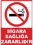 Sigara Sağlığa Zararlıdır Dijital Uv Folyo Baskı Uyarı Etiket Yapıştırma Sticker 25X35 cm 1