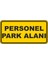 Personel Park Alanı Dijital Uv Folyo Baskı Etiket Yapıştırma Sticker 70X50 1