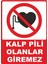 Kalp Pili Olanlar Giremez Pvc Plakalı Uyarı Levhası Dekota Dijital Uv Baskı Yapışkanlı 12.5X17.5 cm 1