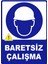 Baretsiz Çalışma Pvc Plakalı Uyarı Levhası Dekota Dijital Uv Baskı Yapışkanlı 25X35 cm 1