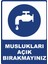 Muslukları Açık Bırakmayınız Dijital Uv Folyo Baskı Uyarı Etiket Yapıştırma Sticker 25X35 cm 1
