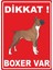 Dikkat Boxer Var Dijital Uv Folyo Baskı Uyarı Etiket Yapıştırma Sticker 12.5X17.5 cm 1
