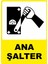 Ana Şalter Pvc Plakalı Uyarı Levhası Dekota Dijital Uv Sticker 25X35 1