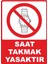 Saat Takmak Yasaktır Dijital Uv Folyo Baskı Uyarı Etiket Yapıştırma Sticker 25X35 cm 1