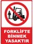 Forklifte Binmek Yasaktır Dijital Uv Folyo Yapışkanlı Baskı Uyarı Etiket Sticker 12.5X17.5 1