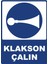 Klakson Çalın Dijital Pvc Plakalı Uyarı Levhası Dekota Dijital Uv Baskı Yapışkanlı 12.5X17.5 cm 1