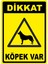 Dikkat Köpek Var Pvc Plakalı Uyarı Levhası Dekota Dijital Uv Baskı Yapışkanlı 25X35 cm 1