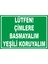 Çimlere Basmayalım Yeşili Koruyalım Dijital Uv Folyo Yapışkan Baskı Uyarı Etiket Yapıştırma Sticker 1