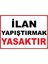 Ilan Yapıştırmak Yasaktır Dijital Uv Folyo Yapışkan Baskı Uyarı Etiket Yapıştırma Sticker 17.5X12.5 1