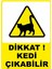 Dikkat Kedi Çıkabilir Dijital Uv Folyo Baskı Yapışkanlı Uyarı Etiket Yapıştırma Sticker 12.5X17.5 cm 1
