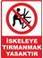 Iskeleye Tırmanmak Yasaktır Dijital Uv Folyo Yapışkan Baskıuyarı Etiket Yapıştırma Sticker 12.5X17.5 1