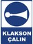 Klakson Çalın Dijital Pvc Plakalı Uyarı Levhası Dekota Dijital Uv Baskı Yapışkanlı 25X35 cm 1