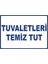 Tuvaletleri Temiz Tut Dijital Uv Folyo Baskı Uyarı Etiket Yapıştırma Sticker 35X25 1