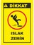 Dikkat Islak Zemin Dijital Uv Folyo Baskı Yapışkanlı Uyarı Etiket Yapıştırma Sticker 12.5X17.5 cm 1