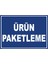 Ürün Paketleme Pvc Plakalı Uyarı Levhası Dekota Dijital Uv Baskı Yapışkanlı 35X25 cm 1