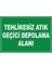 Tehlikesiz Atık Geçici Depolama Alanı Pvc Plakalı Uyarı Levhası Dekota Dijital Uv Baskı 17.5X12.5 1