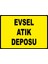 Evsel Atık Deposu Pvc Plakalı Uyarı Levhası Dekota Dijital Uv Baskı Yapışkanlı Sticker 35X25 1
