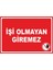 Işi Olmayan Giremez Dijital Uv Folyo Baskı Yapışkanlı Uyarı Etiket Yapıştırma Sticker 17.5X12.5 cm 1