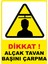 Alçak Tavan Dijital Uv Folyo Baskı Yapışkanlı Uyarı Etiketi Yapıştırma Sticker Mat 25X35 cm 1