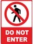 Do Not Enter Pvc Plakalı Uyarı Levhası Dekota Dijital Uv Baskı Yapışkanlı 25X35 cm 1