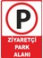 Ziyaretçi Park Alanı Dijital Uv Folyo Baskı Uyarı Etiket Yapıştırma Sticker 12.5X17.5 1