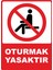 Oturmak Yasaktır Dijital Uv Folyo Yapışkan Baskıuyarı Etiket Yapıştırma Sticker 12.5X17.5 1