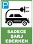 Sadece Şarj Ederken Pvc Plakalı Uyarı Levhası Dekota Dijital Uv Baskı Yapışkanlı 25X35 cm 1