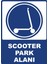 Scooter Park Alanı Dijital Uv Folyo Yapışkanlı Baskı Uyarı Etiket Yapıştırma Sticker 12.5X17.5 cm 1