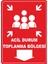Toplanma Bölgesi Dijital Uv Folyo Baskı Yapışkanlı Uyarı Etiketi Yapıştırma Sticker Mat 25X35 cm 1
