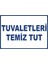 Tuvaletleri Temiz Tut Pvc Plakalı Uyarı Levhası Dekota Dijital Uv Baskı Yapışkanlı 17.5X12.5 cm 1