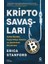 Kripto Savaşları: Sahte Ölümler, Kayıp Mi̇lyar Dolarlar ve Sektördeki̇ Bozulmalar - Erica Stanford 1