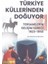 Türkiye Küllerinden Doğuyor - Mustafa Alper Kaya 1