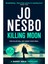 Killing Moon - Harry Hole Thrillers - Jo Nesbo 1