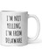 Bağırmıyorum Delaware'liyim Mug - Delaware Kupalar - Delaware Ingilizce Kupa Bardağı 3