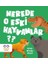 Nerede O Eski Hayvanlar? - Sevde Dilruba Ünyeli 1