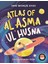 Atlas Of Al Asma Ul Husna (Ingilizce Esmâü’l Hüsnâ Atlası) - Jenny Molendyk Divleli 1