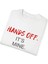 Hands Off It's Mıne Baskılı Unisex T-Shirt H01 5