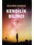 Kendilik Bilinci - Süleyman Karakaş 1
